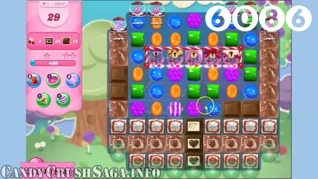 Candy Crush Saga : Level 6086 – Videos, Cheats, Tips and Tricks