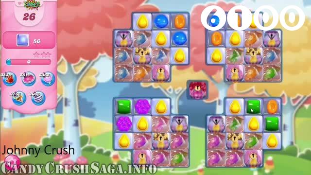 Candy Crush Saga : Level 6100 – Videos, Cheats, Tips and Tricks