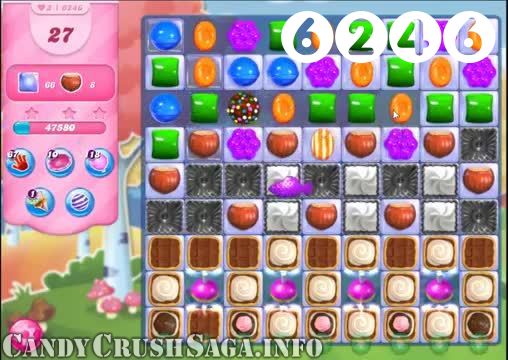 Candy Crush Saga : Level 6246 – Videos, Cheats, Tips and Tricks