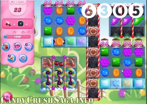 Candy Crush Saga : Level 6305 – Videos, Cheats, Tips and Tricks