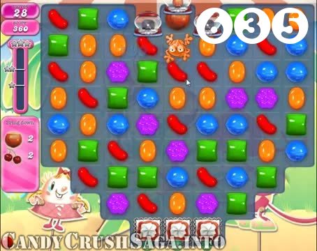 Candy Crush Saga : Level 635 – Videos, Cheats, Tips and Tricks