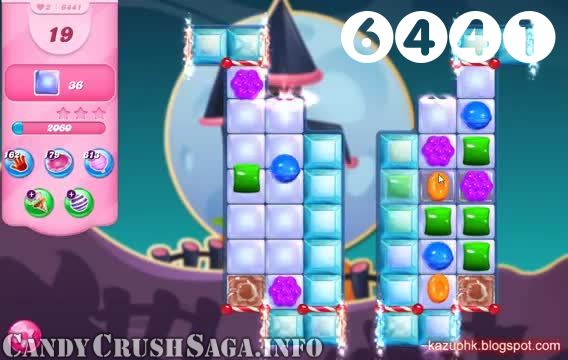 Candy Crush Saga : Level 6441 – Videos, Cheats, Tips and Tricks
