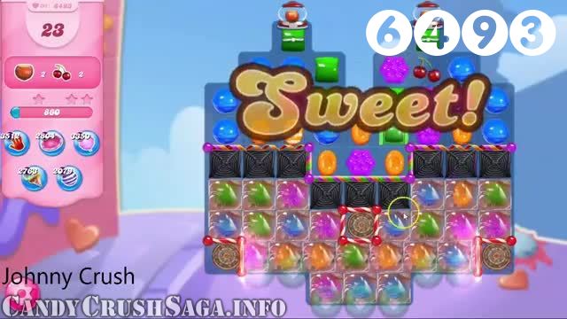Candy Crush Saga : Level 6493 – Videos, Cheats, Tips and Tricks
