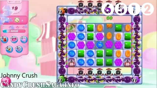 Candy Crush Saga : Level 6512 – Videos, Cheats, Tips and Tricks