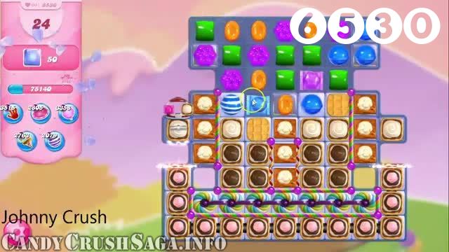 Candy Crush Saga : Level 6530 – Videos, Cheats, Tips and Tricks