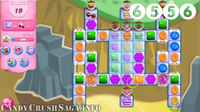 Candy Crush Saga : Level 6556 – Videos, Cheats, Tips and Tricks