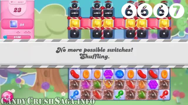 Candy Crush Saga : Level 6667 – Videos, Cheats, Tips and Tricks