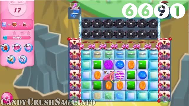 Candy Crush Saga : Level 6691 – Videos, Cheats, Tips and Tricks