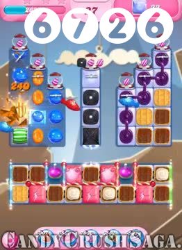 Candy Crush Saga : Level 6726 – Videos, Cheats, Tips and Tricks