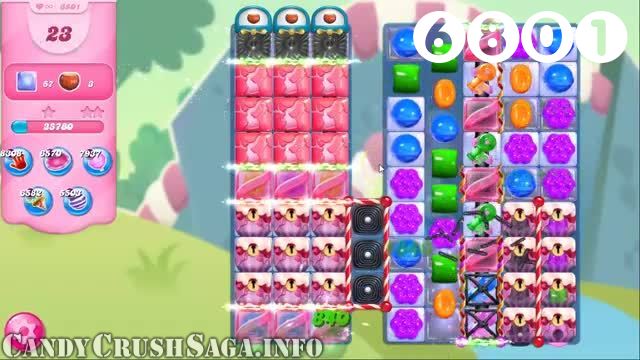 Candy Crush Saga : Level 6801 – Videos, Cheats, Tips and Tricks