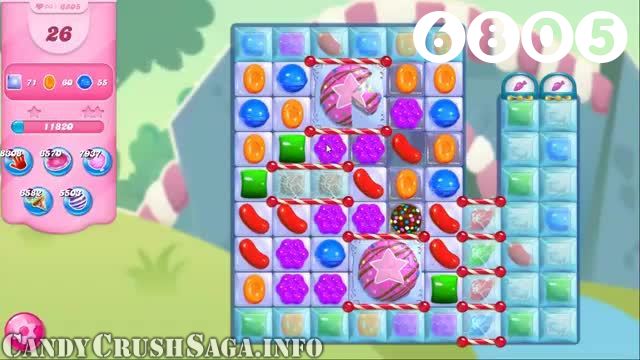 Candy Crush Saga : Level 6805 – Videos, Cheats, Tips and Tricks