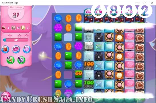 Candy Crush Saga : Level 6832 – Videos, Cheats, Tips and Tricks