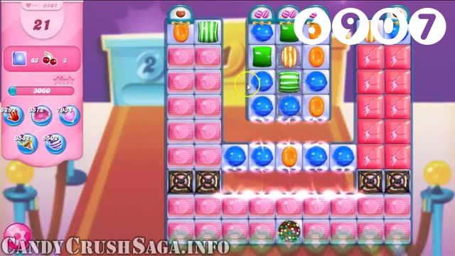 Candy Crush Saga : Level 6907 – Videos, Cheats, Tips and Tricks