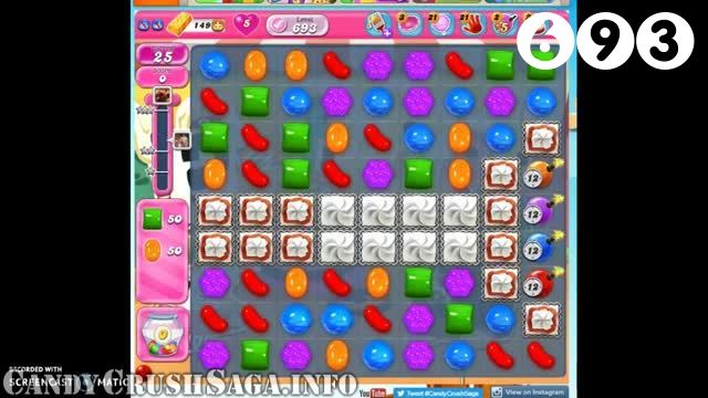 Candy Crush Saga : Level 693 – Videos, Cheats, Tips and Tricks