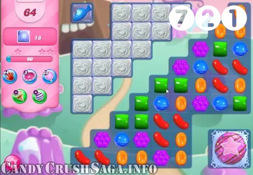 Candy Crush Saga : Level 721 – Videos, Cheats, Tips and Tricks