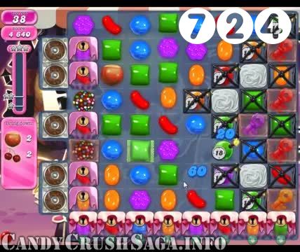 Candy Crush Saga : Level 724 – Videos, Cheats, Tips and Tricks