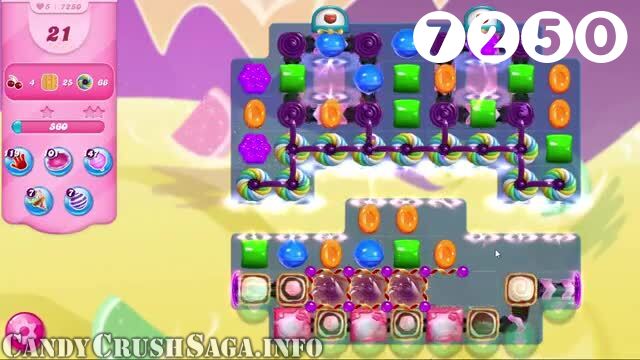 Candy Crush Saga : Level 7250 – Videos, Cheats, Tips and Tricks