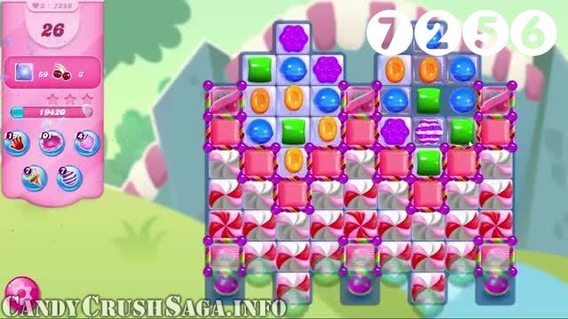 Candy Crush Saga : Level 7256 – Videos, Cheats, Tips and Tricks