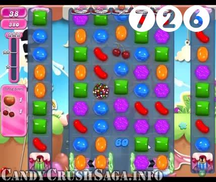Candy Crush Saga : Level 726 – Videos, Cheats, Tips and Tricks