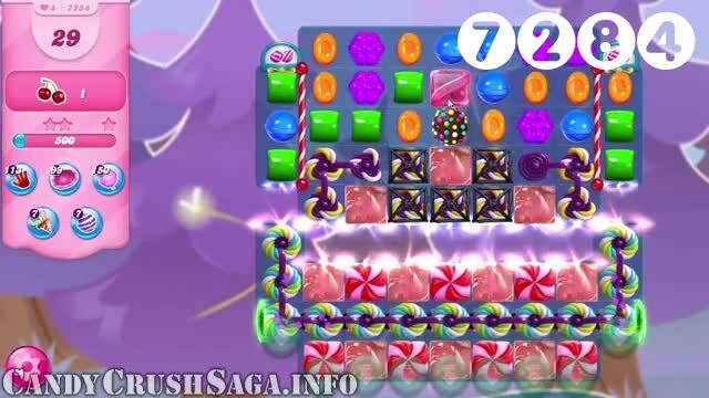 Candy Crush Saga : Level 7284 – Videos, Cheats, Tips and Tricks