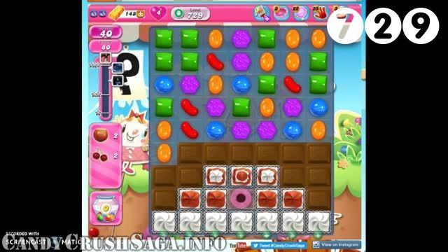 Candy Crush Saga : Level 729 – Videos, Cheats, Tips and Tricks