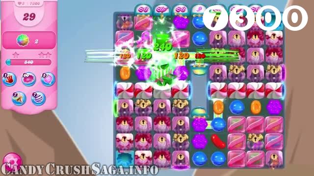 Candy Crush Saga : Level 7300 – Videos, Cheats, Tips and Tricks