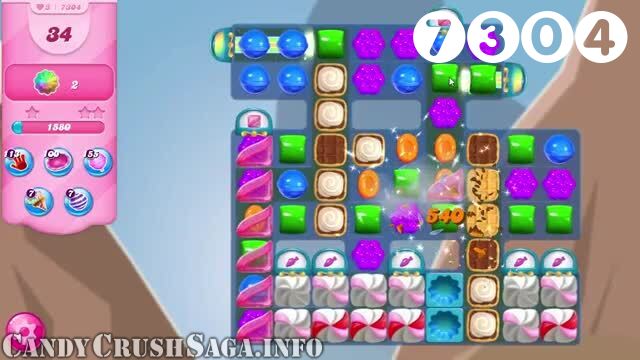 Candy Crush Saga : Level 7304 – Videos, Cheats, Tips and Tricks