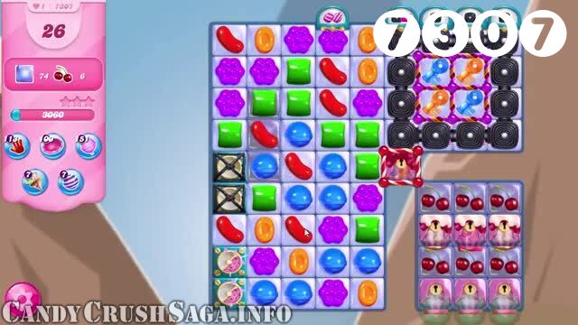 Candy Crush Saga : Level 7307 – Videos, Cheats, Tips and Tricks