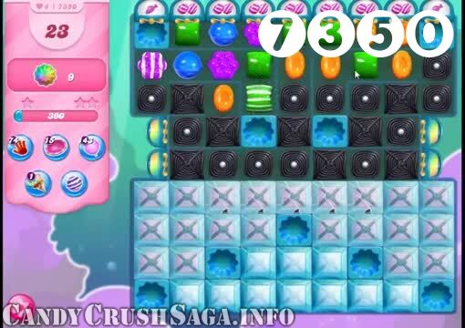 Candy Crush Saga : Level 7350 – Videos, Cheats, Tips and Tricks