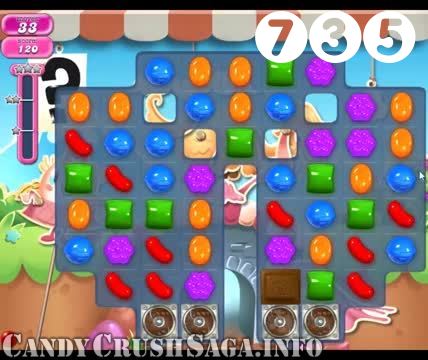 Candy Crush Saga : Level 735 – Videos, Cheats, Tips and Tricks