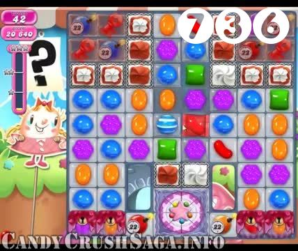 Candy Crush Saga : Level 736 – Videos, Cheats, Tips and Tricks