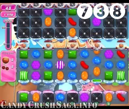 Candy Crush Saga : Level 738 – Videos, Cheats, Tips and Tricks