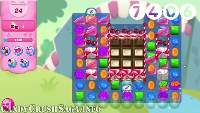 Candy Crush Saga : Level 7406 – Videos, Cheats, Tips and Tricks