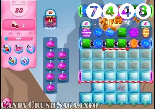 Candy Crush Saga : Level 7448 – Videos, Cheats, Tips and Tricks