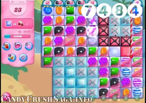 Candy Crush Saga : Level 7484 – Videos, Cheats, Tips and Tricks
