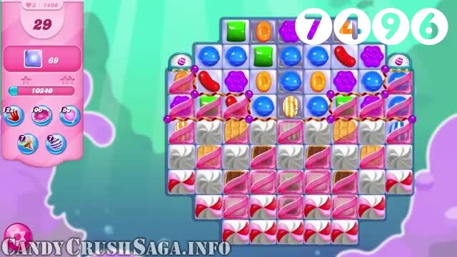 Candy Crush Saga : Level 7496 – Videos, Cheats, Tips and Tricks