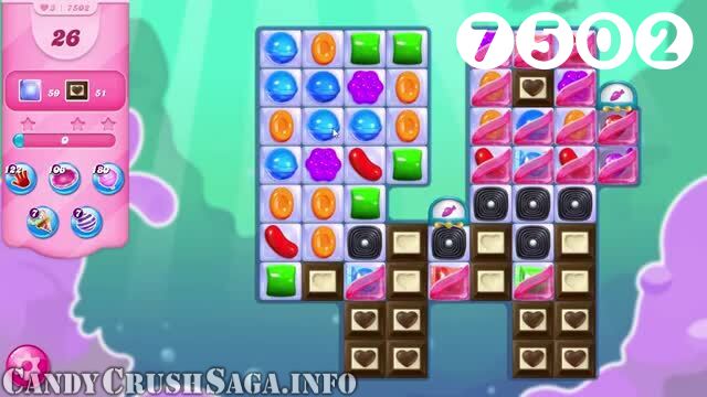 Candy Crush Saga : Level 7502 – Videos, Cheats, Tips and Tricks