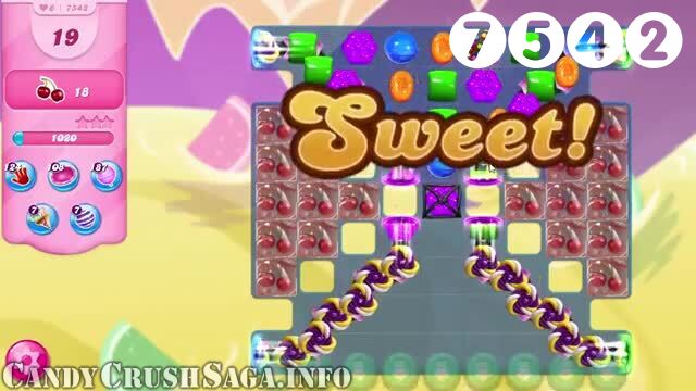 Candy Crush Saga : Level 7542 – Videos, Cheats, Tips and Tricks