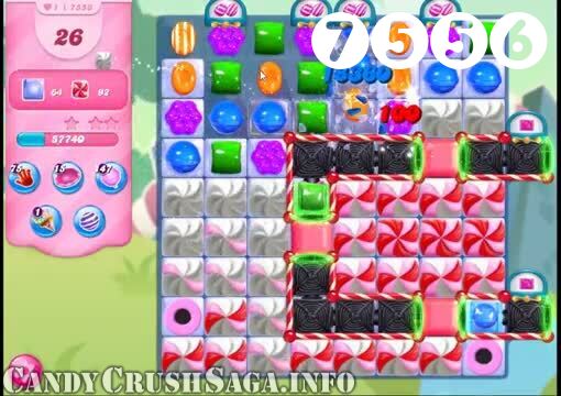 Candy Crush Saga : Level 7556 – Videos, Cheats, Tips and Tricks