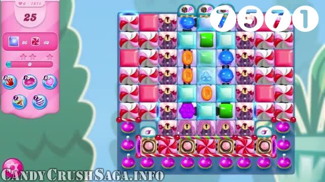 Candy Crush Saga : Level 7571 – Videos, Cheats, Tips and Tricks