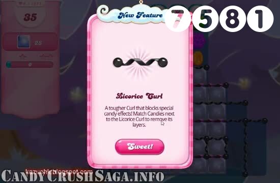 Candy Crush Saga : Level 7581 – Videos, Cheats, Tips and Tricks