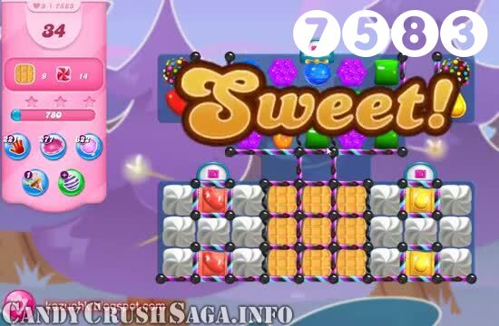 Candy Crush Saga : Level 7583 – Videos, Cheats, Tips and Tricks