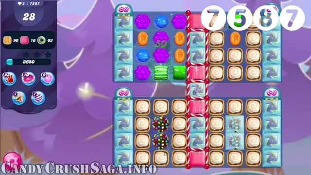 Candy Crush Saga : Level 7587 – Videos, Cheats, Tips and Tricks