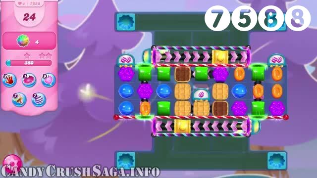 Candy Crush Saga : Level 7588 – Videos, Cheats, Tips and Tricks