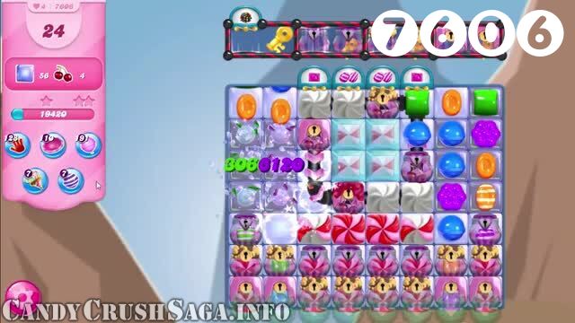 Candy Crush Saga : Level 7606 – Videos, Cheats, Tips and Tricks
