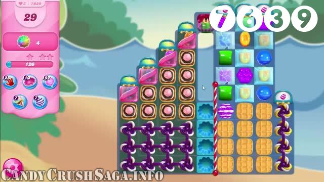 Candy Crush Saga : Level 7639 – Videos, Cheats, Tips and Tricks