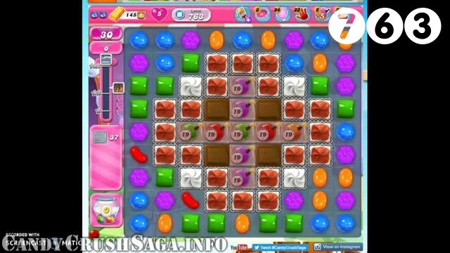 Candy Crush Saga : Level 763 – Videos, Cheats, Tips and Tricks
