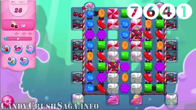 Candy Crush Saga : Level 7641 – Videos, Cheats, Tips and Tricks