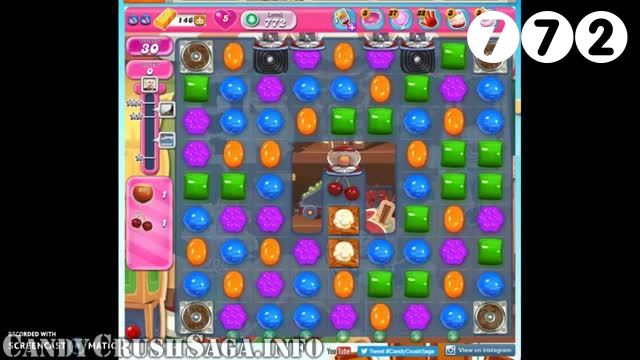 Candy Crush Saga : Level 772 – Videos, Cheats, Tips and Tricks
