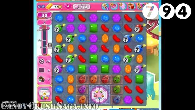 Candy Crush Saga : Level 794 – Videos, Cheats, Tips and Tricks
